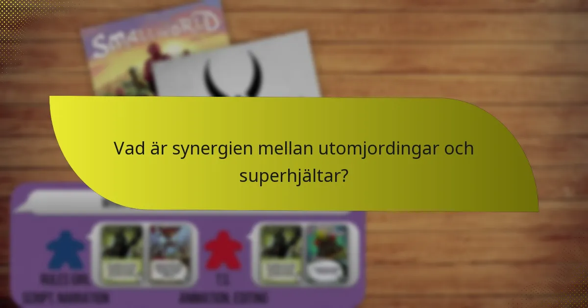 Vilka är motåtgärderna mot utomjording-superhjälte-kombinationer?