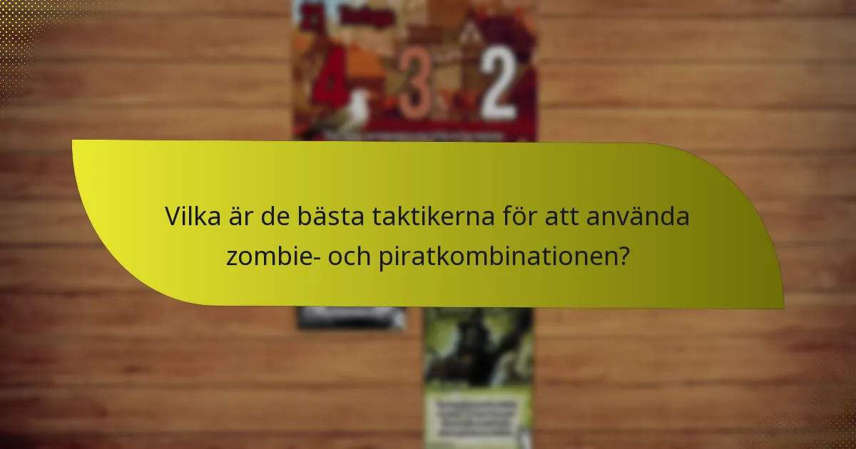 Hur står sig zombie- och piratkombinationen i jämförelse med andra fraktioner?
