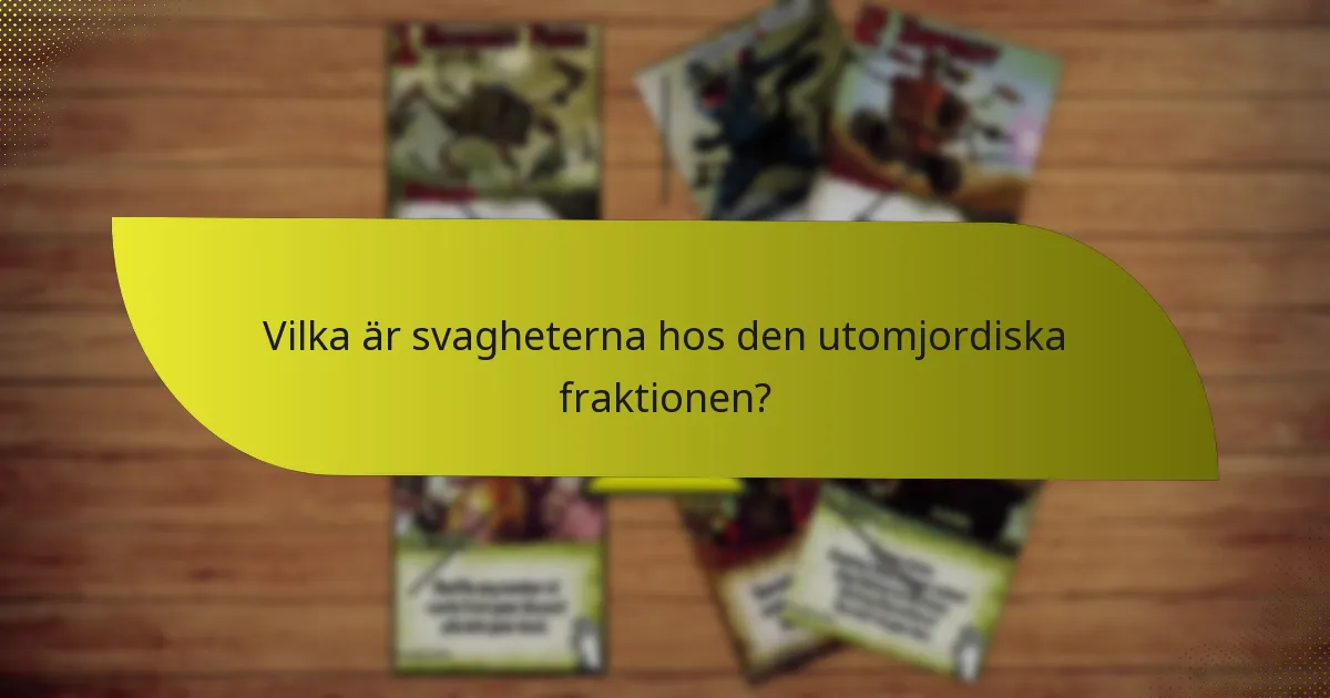 Hur jämför sig den utomjordiska fraktionen med andra?