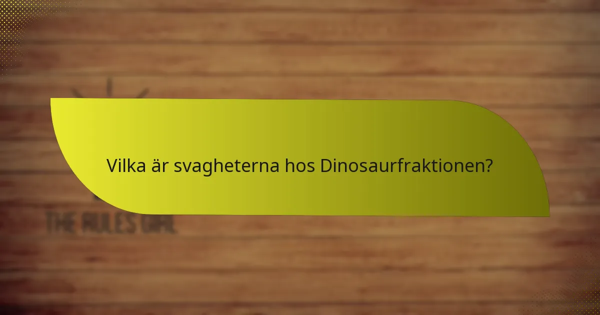 Hur står sig Dinosaurfraktionen jämfört med andra fraktioner?