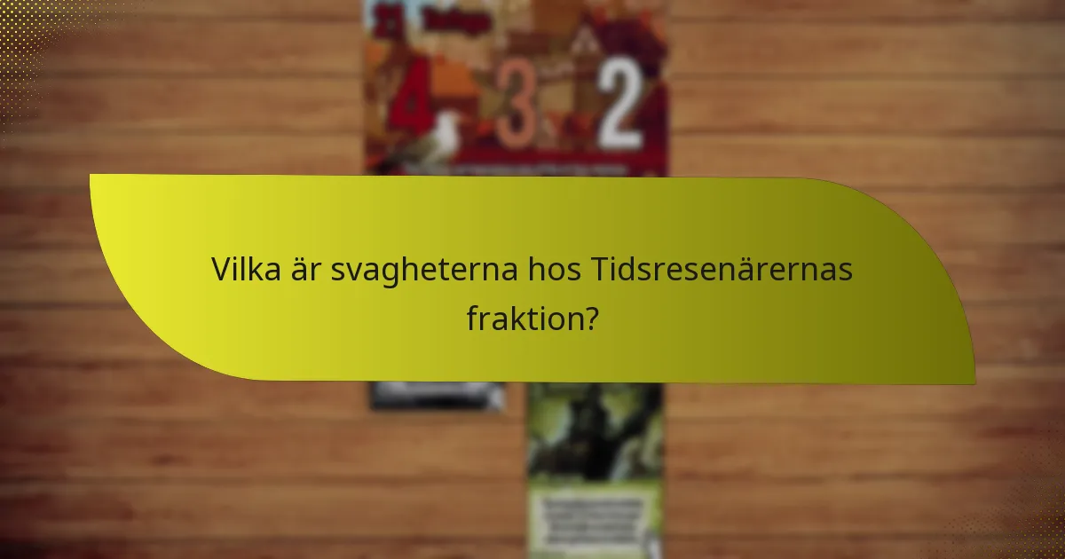 Hur står Tidsresenärernas fraktion sig i jämförelse med andra fraktioner?