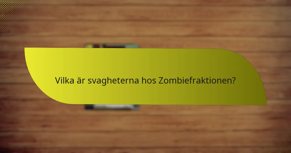 Hur står sig Zombiefraktionen mot andra fraktioner?